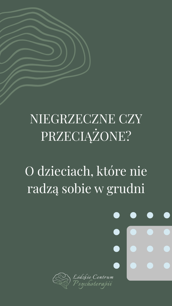 niegrzeczne czy przeciążone, Łódzkie Centrum Psychoterapii