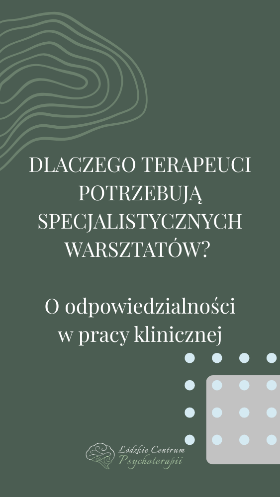 odpowiedzialność w pracy klinicznej, Łódzkie Centrum Psychoterapii