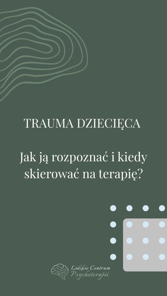 trauma dziecięca, Łódzkie Centrum Psychoterapii